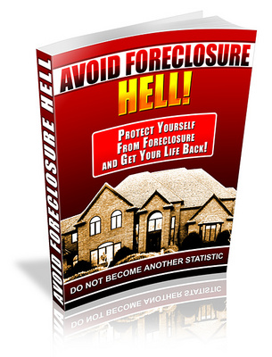 Product picture Avoid Foreclosure Hell-Save Your Home and Stop Foreclosure
